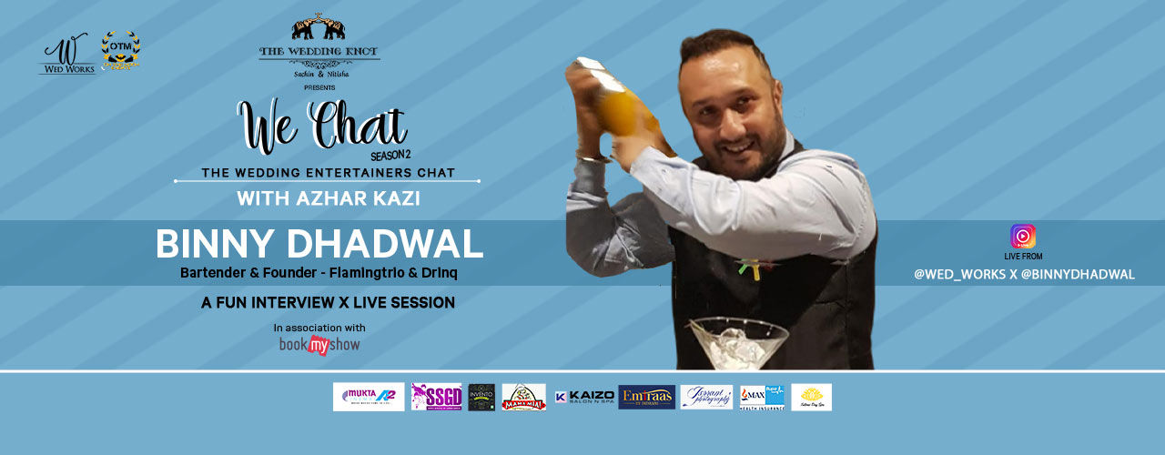 The WE Chat show with Binny Dhadwal & Azhar Kazi