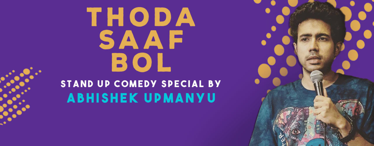 Thoda Saaf Bol By Abhishek Upmanyu