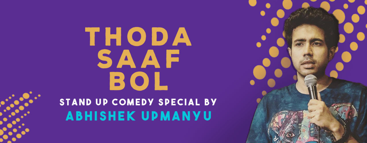 Thoda Saaf Bol By Abhishek Upmanyu