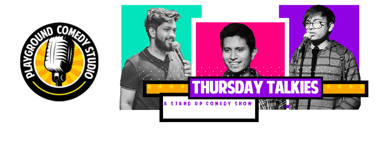 Thursday Talkies - A Stand-Up Comedy Show