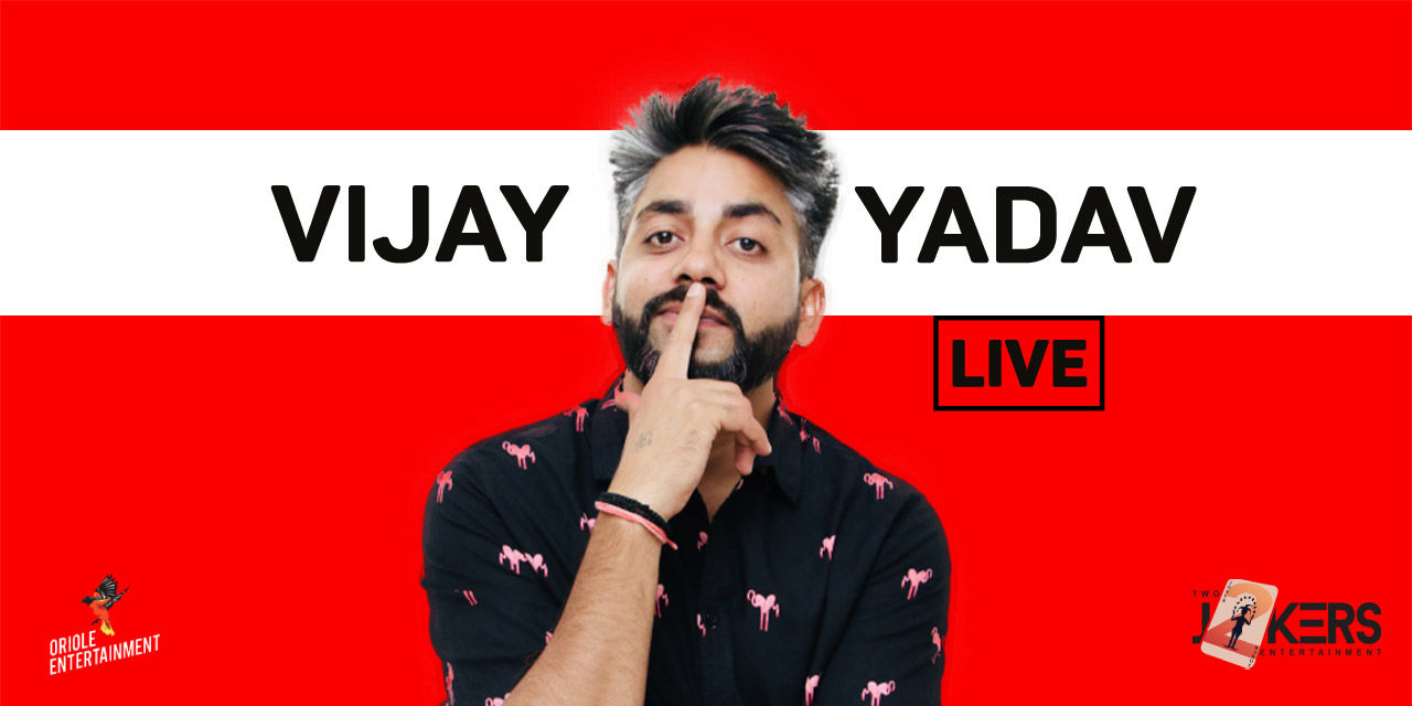 Vijay Yadav Live