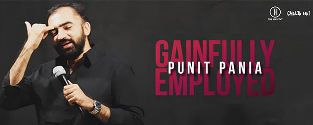 Gainfully Employed Punit Pania Comedy shows Mumbai BookMyShow