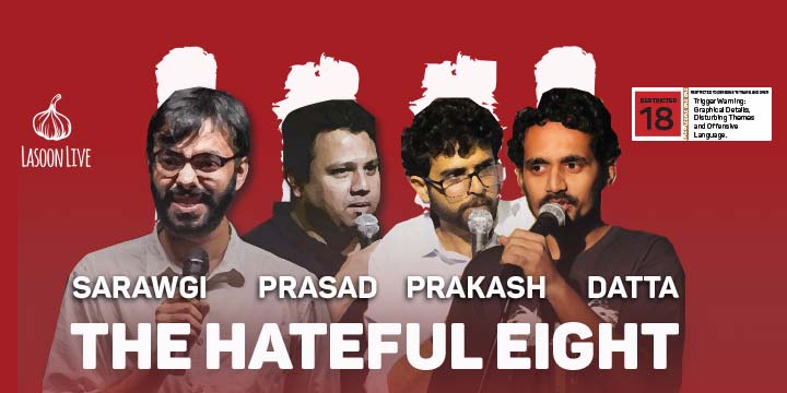 Hateful Eight – A Dark Comedy Show
