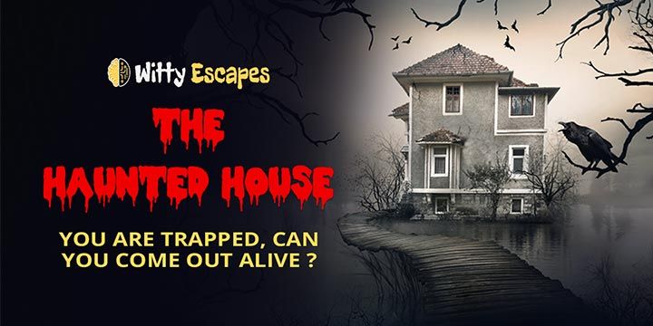 Haunted House - Online Escape Room - Witty Escapes - E-sports Event Tickets - Bookmyshow
