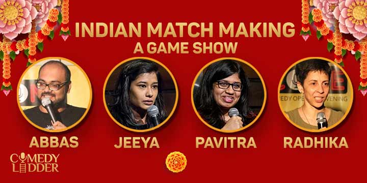 Indian Match Making – A Game Show