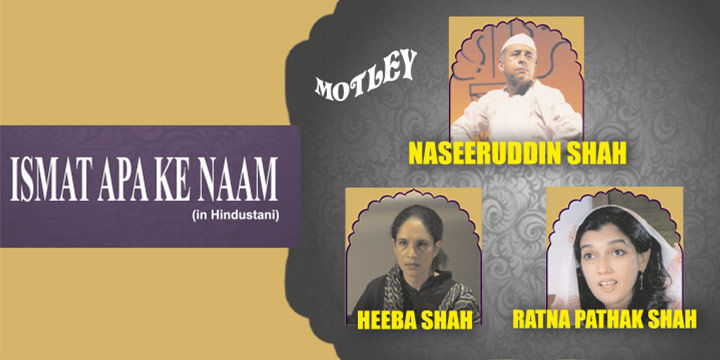 Ranga Shankara Presents Motley S Ismat Apa Ke Naam Hindustani Theatre Plays Play In Bengaluru Tickets Bookmyshow