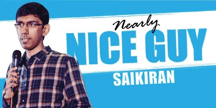 Saikiran - Nearly Nice Guy