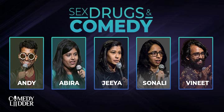 Sex Drugs & Comedy