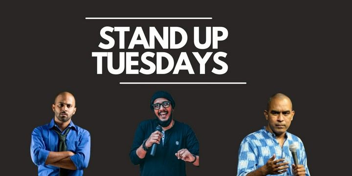 Stand Up Tuesdays 