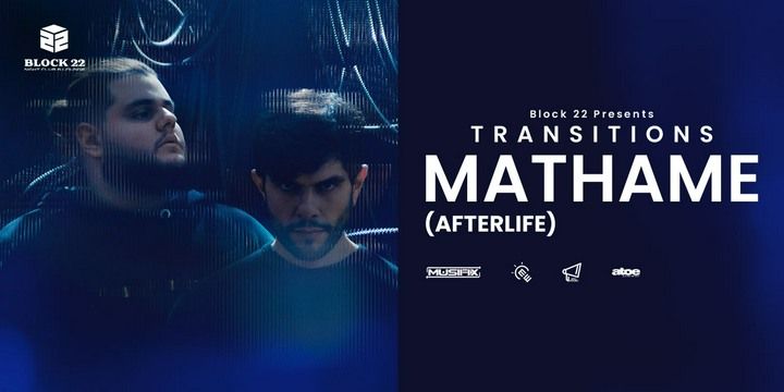 Transitions feat. Mathame (Afterlife) music-shows Hyderabad - BookMyShow