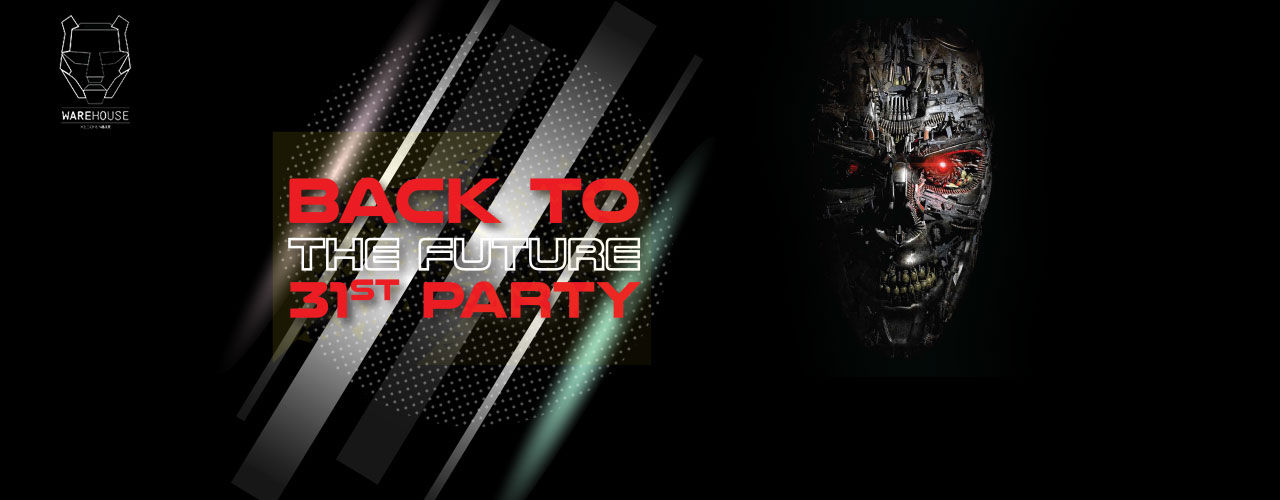 Back To The Future 31st Party At Warehouse New Year Parties