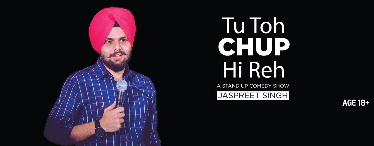Tu Toh Chup Hi Reh