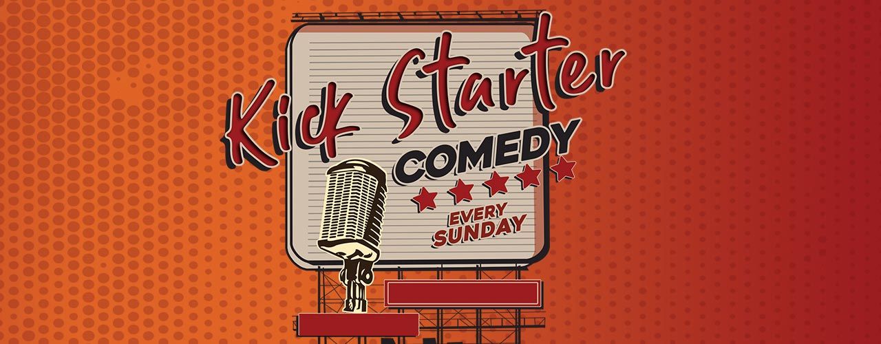 Kick Starter Comedy