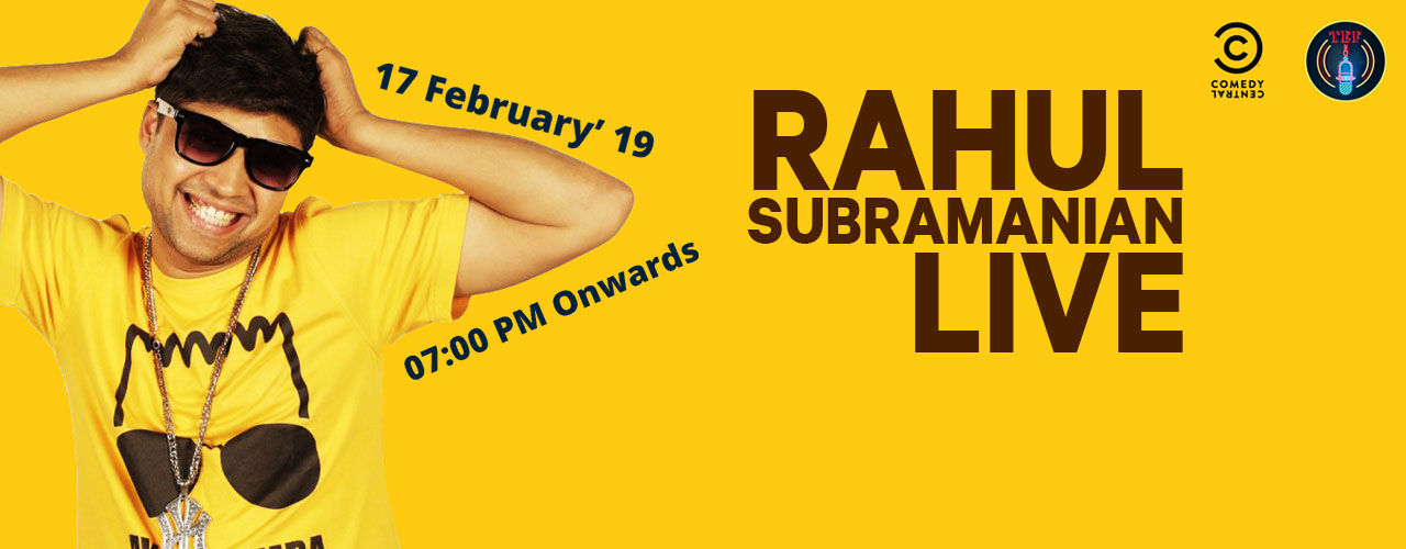 TEF presents Rahul Subramanian Live