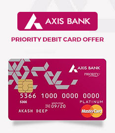 Axis Bank Priority Debit Card Offer