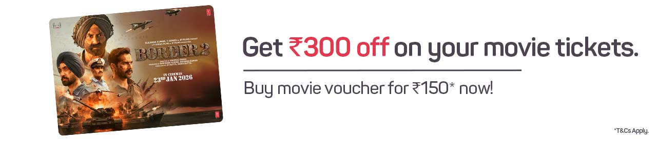 Bookmyshow Border 2 Movie Voucher Worth Rs.300 at Rs.150