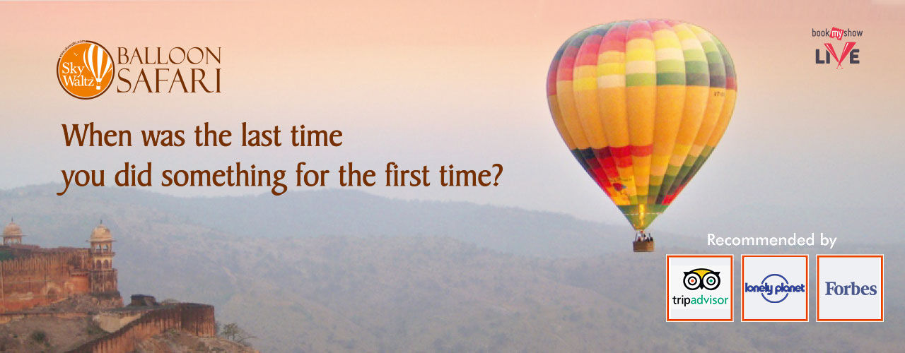 Sky Waltz Balloon Safari Jaipur Adventure Tickets Jaipur Bookmyshow