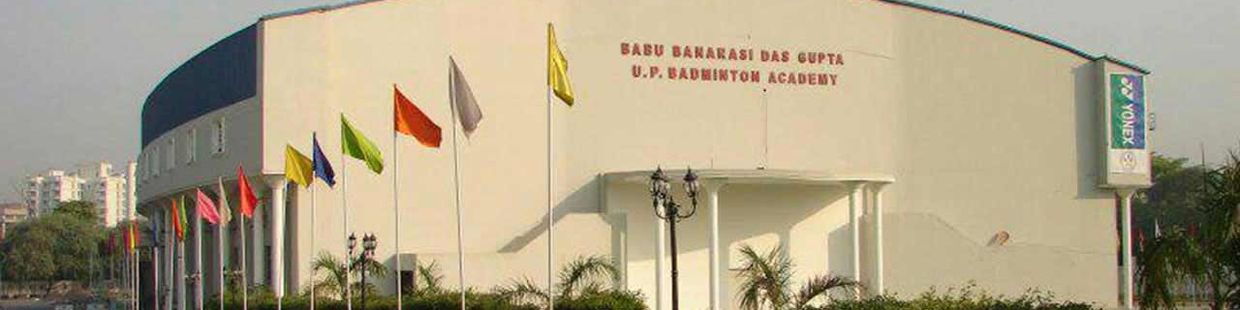 Babu Banarsi Das UP Badminton Academy: Lucknow